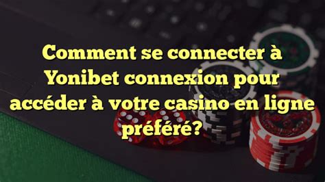 yonibet se connecter.